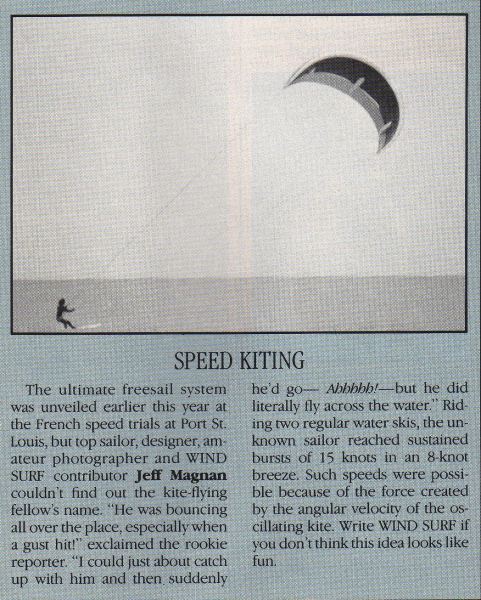 Wind Surf Magazine Oct. 1986
This article was in the "Did you know!" section of the mag. 
